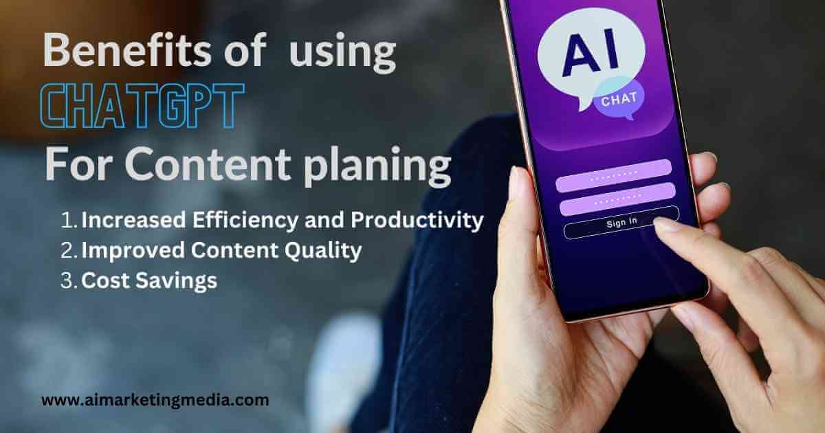 Benefits of using ChatGPT for Content Planning