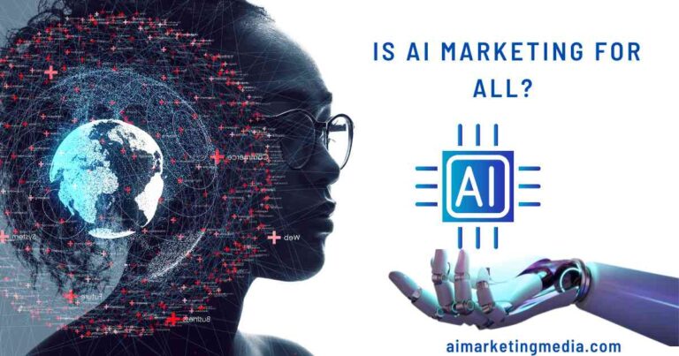 Is AI Marketing For All?
