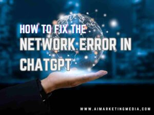 How to Fix the Network Error in ChatGPT
