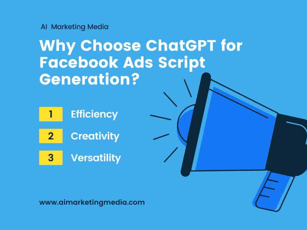 Why Choose ChatGPT for Facebook Ads Script Generation?
