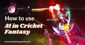 How to use AI in Cricket Fantasy in 2023