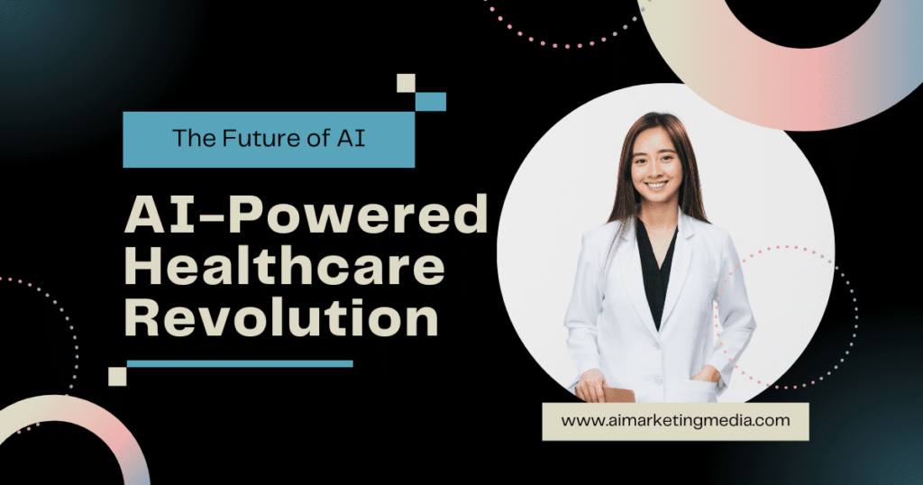 AI-Powered Healthcare Revolution