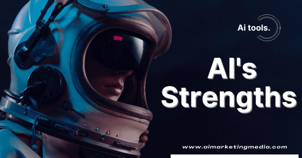 AI's Strengths